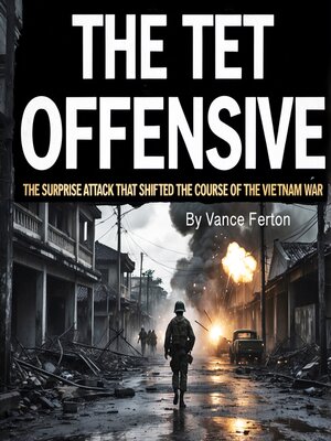 cover image of The Tet Offensive